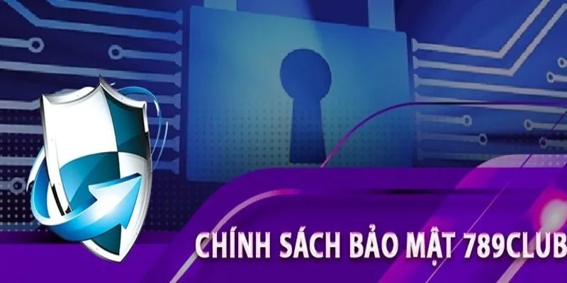 chính sách bảo mật 789club Quyền lợi của người chơi khi tham gia chính sách bảo mật 789club